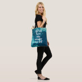Turquoise Blue Custom Quote Tote Bag (On Model)