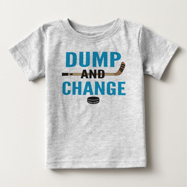 Turquoise Blue Dump and Change Hockey Baby Baby T-Shirt (Front)