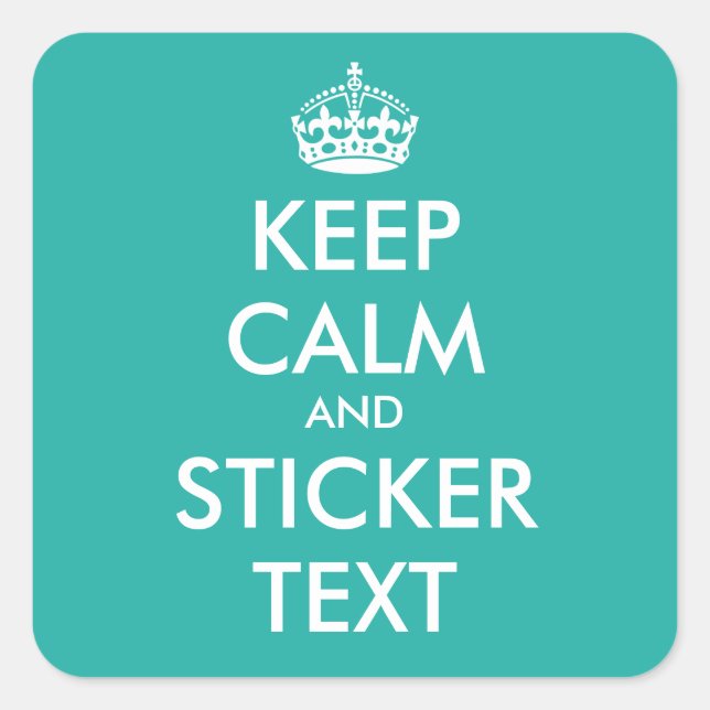 Turquoise blue keep calm glossy square stickers (Front)