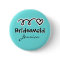 Turquoise bridesmaid button personalised with name