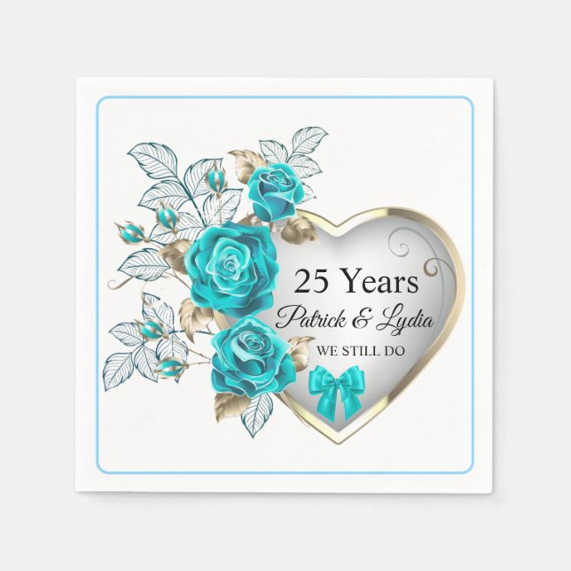 Turquoise Floral 25th Anniversary - I STILL DO Napkin (Front)