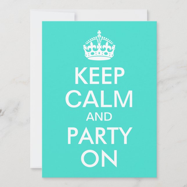 Turquoise Keep Calm and Carry On Invitation (Front)