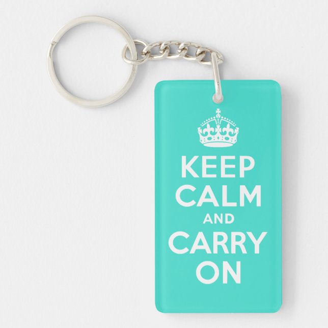 Turquoise Keep Calm and Carry On Key Chain (Front)