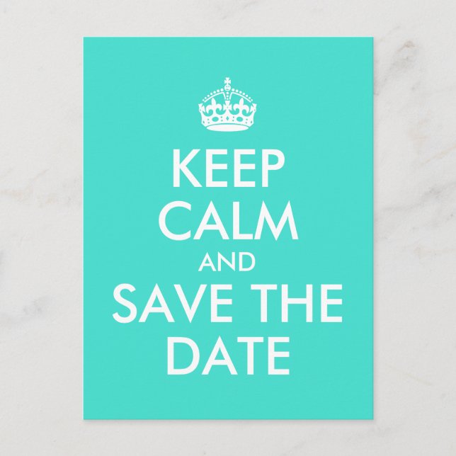 Turquoise Keep Calm and Save the Date Announcement Postcard (Front)