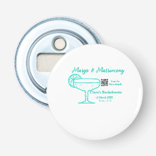 Turquoise Margs & Matrimony Bachelorette party Bottle Opener