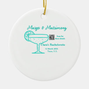 Turquoise Margs & Matrimony Bachelorette party  Ceramic Ornament