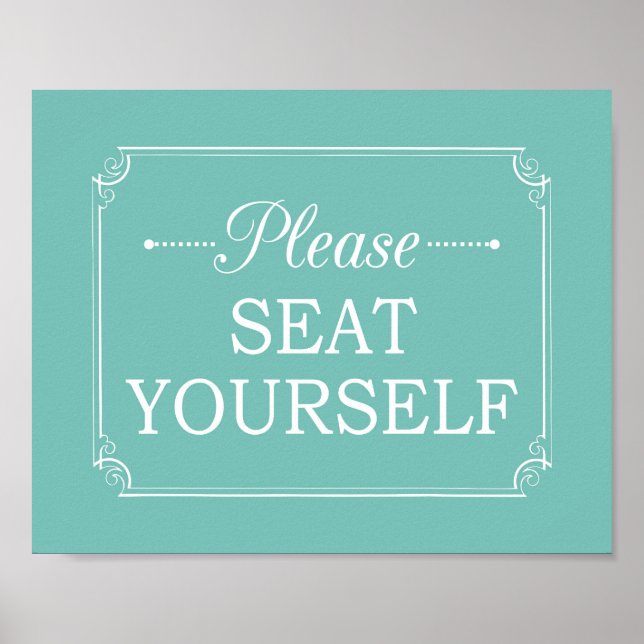 Turquoise Please Seat Yourself Bathroom Art Poster (Front)