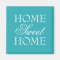 Turquoise quote home sweet home magnet