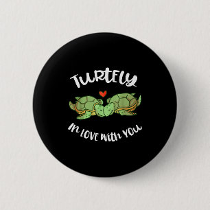 Turtely In Love With You Valentines Day Pun Turtle 6 Cm Round Badge
