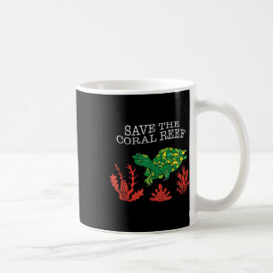 Turtle Coral Save The Coral Reef Environmental Coffee Mug