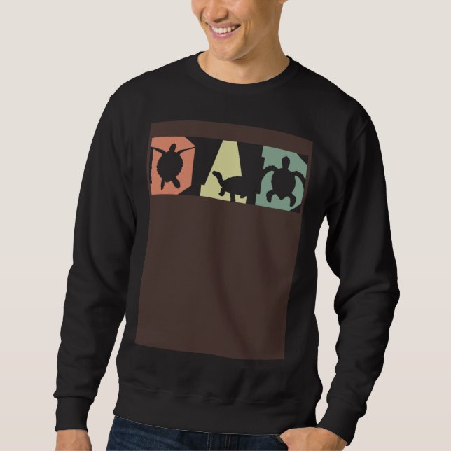 Turtle Dad Fathers Day Fatherhood Tortoise Reptile Sweatshirt (Front)