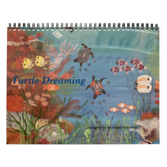 TURTLE DREAMING CALENDER 2011 CALENDAR (Cover)
