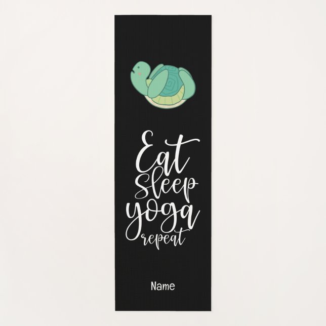 Turtle eat sleep yoga repeat for animal lovers yoga mat (Front)