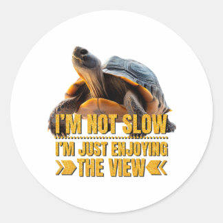 Turtle I'm Not Slow, I'm Just Enjoying the View Classic Round Sticker