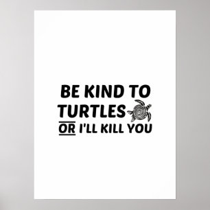 TURTLE KINDNESS POSTER