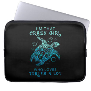 Turtle Lover A Girl Who Loves Turtles A Lot Laptop Sleeve