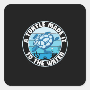 Turtle Lover A Turtle Made It Square Sticker