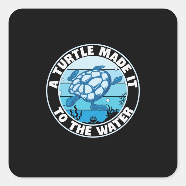 Turtle Lover | A Turtle Made It Square Sticker (Front)