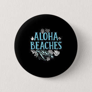 Turtle Lover Aloha Beaches 6 Cm Round Badge