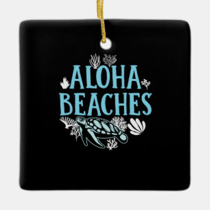 Turtle Lover Aloha Beaches Ceramic Ornament