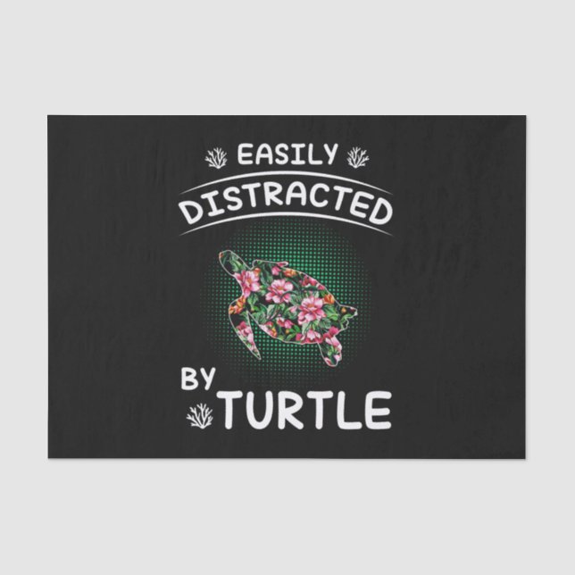 Turtle Lover | Easily Distracted By Turtle Tissue Paper (Front)