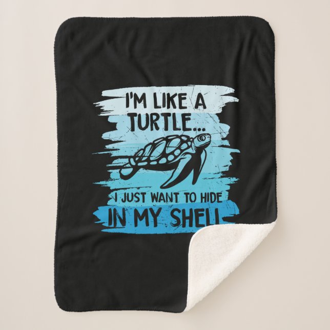 Turtle Lover | I Am Like A Turtle Sherpa Blanket (Front)