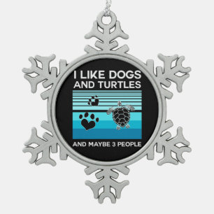 Turtle Lover   I Like Dogs And Turtles Snowflake Pewter Christmas Ornament