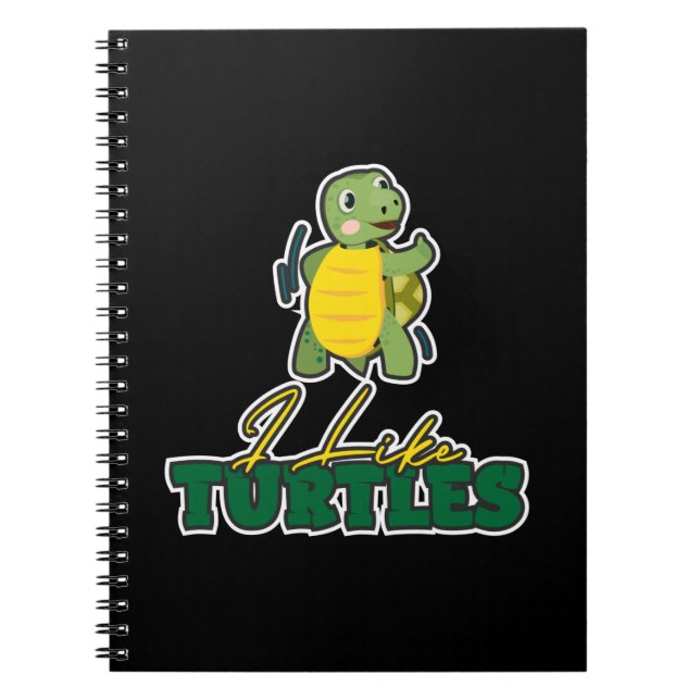 Turtle Lover | I Like Turtles Notebook (Front)