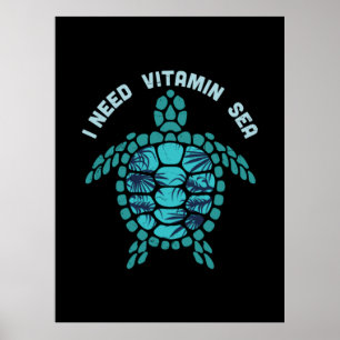 Turtle Lover   I Need Vitamin Sea Poster