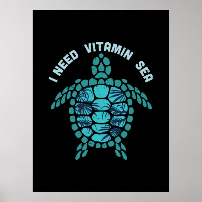 Turtle Lover | I Need Vitamin Sea Poster (Front)