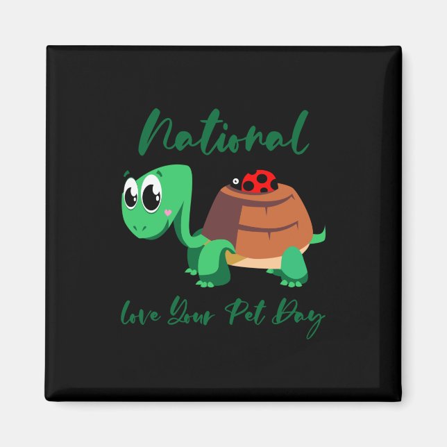 Turtle Lover | National Love Your Turtle Magnet (Front)