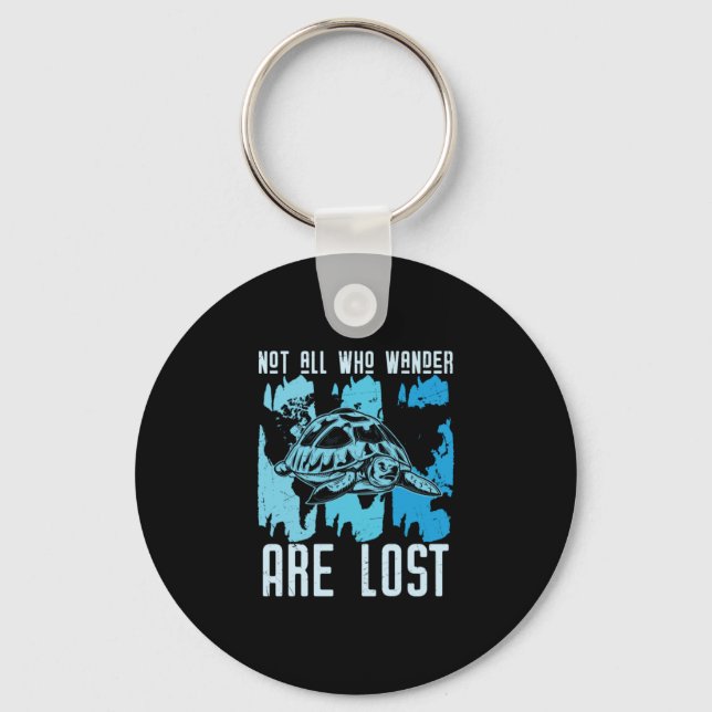 Turtle Lover | Not All Who Wander Are Lost Key Ring (Front)