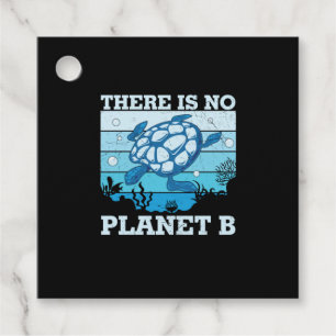 Turtle Lover   There Is No Planet B Favour Tags