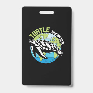 Turtle Lover Turtle Whisperer ID Badge