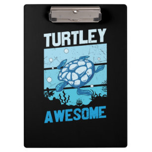Turtle Lover   Turtley Awesome Clipboard