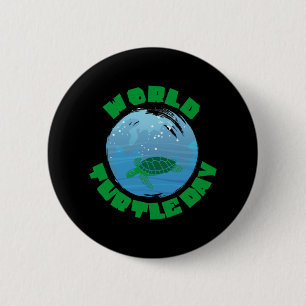 Turtle Lover   World Turtle Day 6 Cm Round Badge
