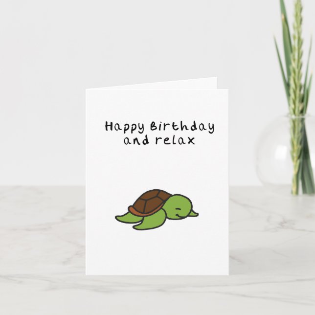 Turtle relax birthday card (Front)