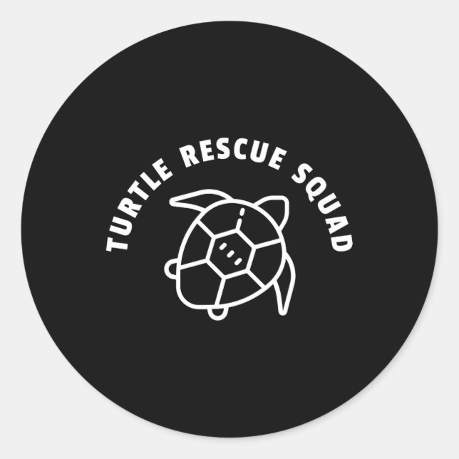 Turtle Rescue Squad Quote - Sea Turtle Graphic  Classic Round Sticker (Front)