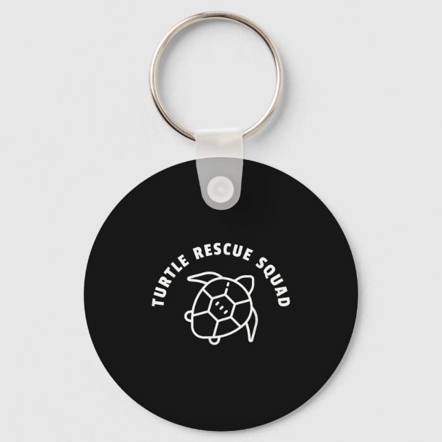 Turtle Rescue Squad Quote - Sea Turtle Graphic  Key Ring (Front)