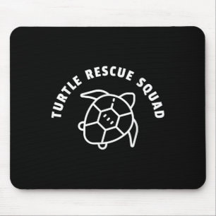 Turtle Rescue Squad Quote - Sea Turtle Graphic Mouse Pad