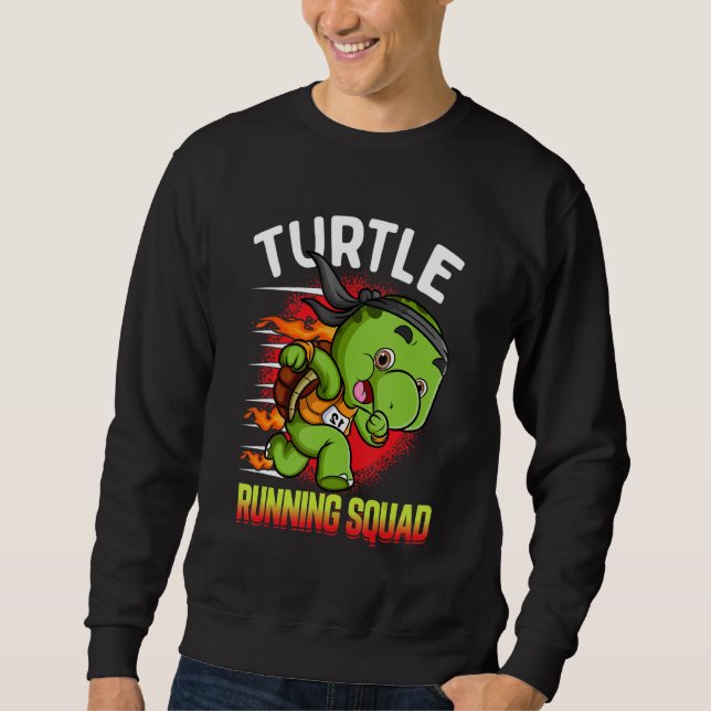 Turtle Running Squad   Marathon Runner Running Tea Sweatshirt (Front)