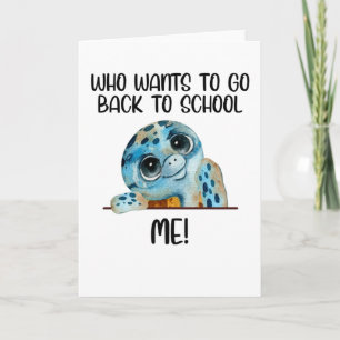 turtle who want to go back to school card