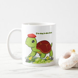 Turtle with a motivational message Coffee Mug