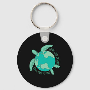 Turtle With Earth Save Our Oceans Save Our Future Key Ring