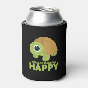 Turtles Make Me Happy Can Cooler