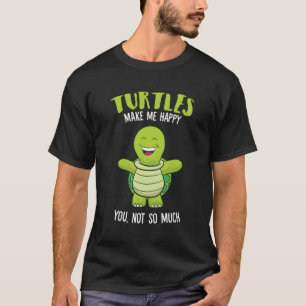 Turtles Make Me Happy Love Turtles T-Shirt