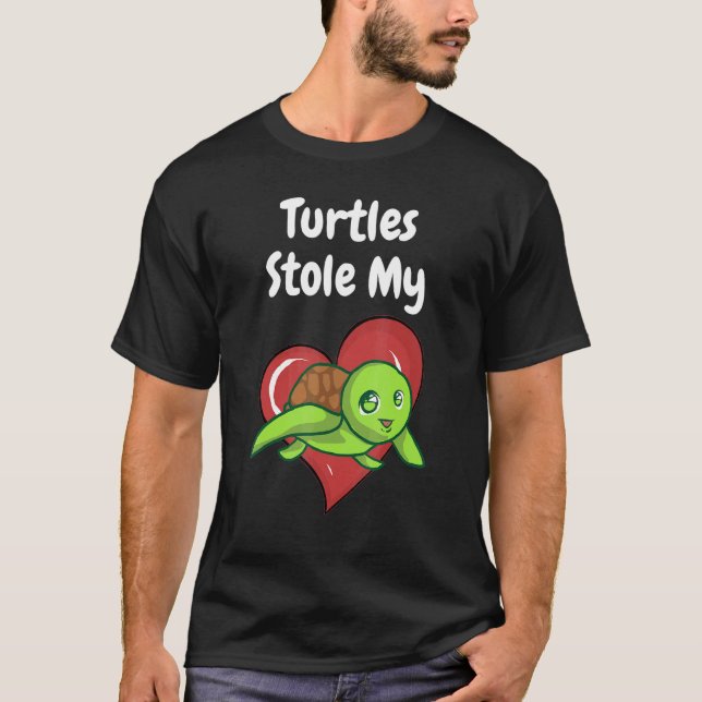 Turtles Stole My Heart - Sea Turtle Design T-Shirt (Front)
