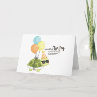 Turtley Awesome Birthday Card