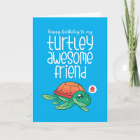 Turtley Awesome Friend Cute Turtle Funny Birthday