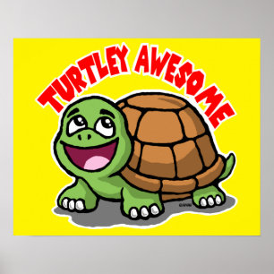 Turtley Awesome Poster